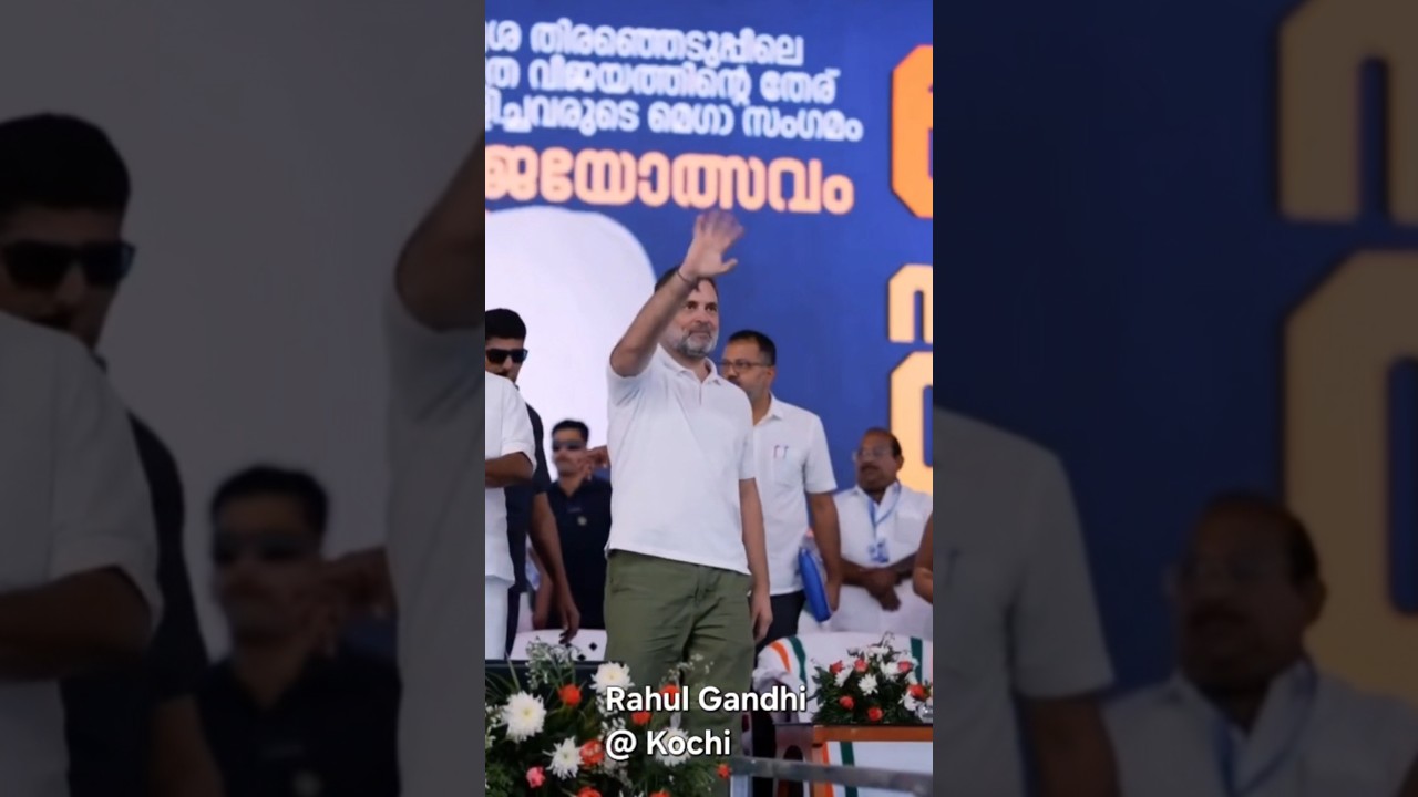 Rahul Gandhi | Parliament | LOP | Kochi | Kerala | Congress