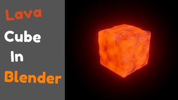 Blender Tutorial | Lava Cube