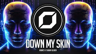 PSY-TRANCE ◉ Kibacs X Sugar Glider - Down My Skin