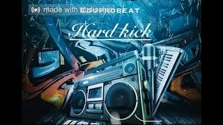 hard kick 'Eduprobeat