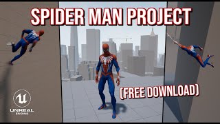 UE4 - Spider Man Project - (Free Download) - Web Swinging, Wall Running, Edge Detection and more. screenshot 2