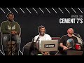 The Joe Budden Podcast Episode 326 | Cement 7s
