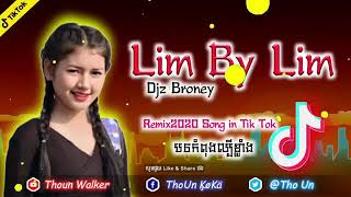 Lim By Lim Remixបទល្បីក្នុង Tik Tok រីមិច2020Hip Hop By Djz Broney