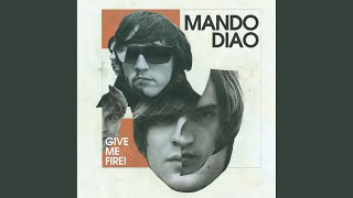 Mando Diao About Maybe Just Sad