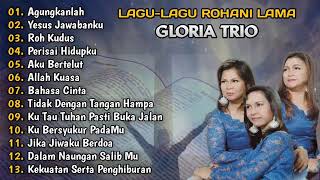 Gloria Triol 2| Lagu Rohani Lama