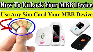 How To UnLock Your MBB Device | Use Any Sim Card Your MBB Device ( LIVE PROOF VIDEO )