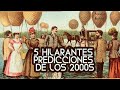 5 Hilarantes predicciones de los 2000s