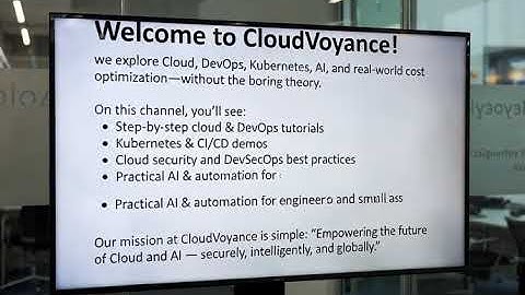 CloudVoyance | AI Agent, Automation, Cloud, Kubernetes & AI Tutorials | AIOps | MLOps | FinOps