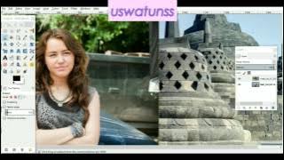 Mengganti Background Foto Dengan GIMP   Uswatun Hasanah