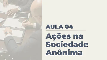 Como saber quem são os acionistas de uma Sociedade Anônima?