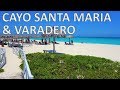 CAYO SANTA MARIA, VARADERO & SANTA CLARA – Cuba 🇨🇺 [HD]