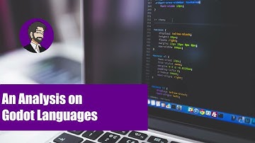 An Analysis on Godot Languages