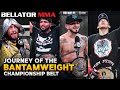 Explained: The History of the Bantamweight Belt | Bellator MMA