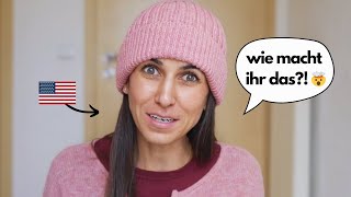 deutsche Gewohnheiten, die als Amerikanerin ich einfach nicht schaffe 😅