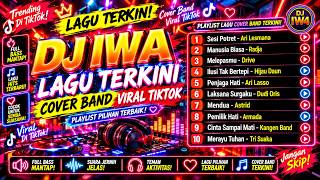Download lagu 🔥 LATEST DJ SONGS 2026 🎧 Viral TikTok Band Covers | DJ IWA Playlist for Relaxing & Working Out