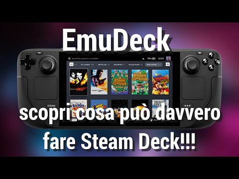 EmuDeck : scopri cosa può davvero fare Steam Deck!!!