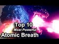 Top 10 Most Powerful Godzilla Atomic Breath Attacks! / Ranking Godzilla