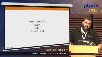 Maximilian Berghoff: Natural Language Understanding meets PHP - phpCE 18