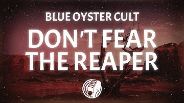 Thumbnail of Blue Oyster Cult - (Don't Fear) The Reaper (Lyrics)
