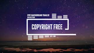 Epic Music: Background Trailer by Infraction [No Copyright Music] / Cold Harbour
