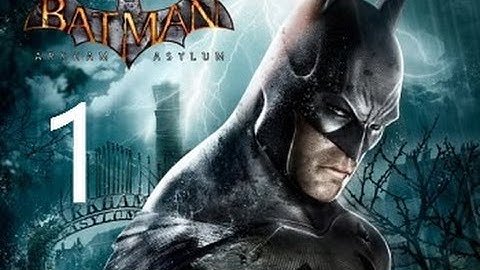 BATMAN RETURN TO ARKHAM ASYLUM Walkthrough Part 1 No Commentary