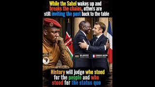 While the Sahel wakes up and breaks the chains, others are still inviting the past back #news