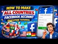 Create International Facebook Accounts | All Countries Tutorial 2026 | Educational Guide