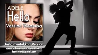 Video thumbnail of "HELLO - ADELE - VERSION KIZOMBA - Instrumental karaoke Pista HD"