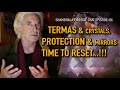 TERMAS & Crystals,  Protection &  Mirrors , Time to Reset...!!!, Power over our own minds.