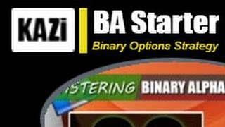 Mastering BA Starter : Binary Options Strategy