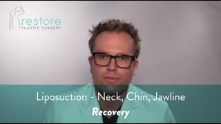 Dr. Benjamin Brown, Plastic Surgeon - Liposuction Neck, Chin, Jawline Recovery -Recovery