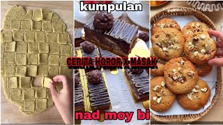 KUMPULAN CERITA HORROR SAMBIL MASAK NAD MOY BI vidio @kookmutsjes9515 