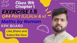 Class 9th | Chapter 1 | Exercise#1.5 | Q#4 Part ( i,ii,iii,iv,v ) | KPK BOARD | Maths By Noman screenshot 2