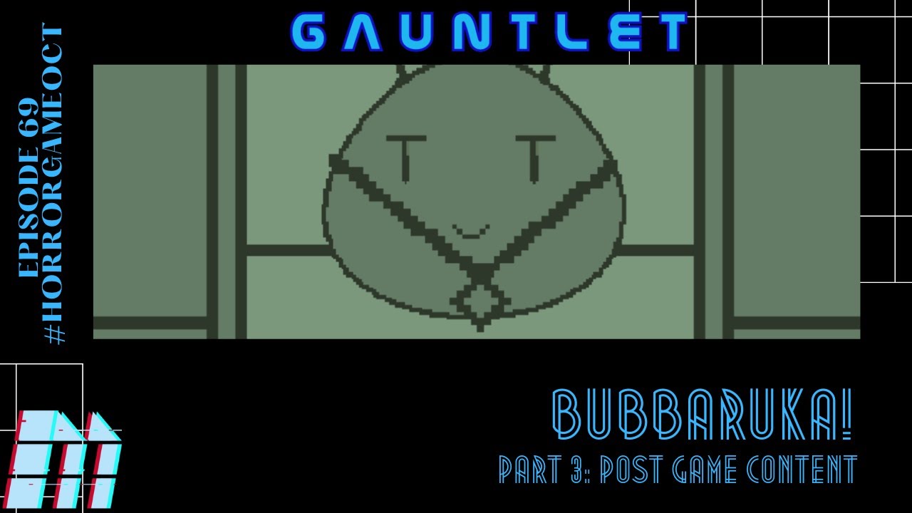 [NSFW] M Disk Gauntlet - Bubbaruka! - Part 3: Post Game Content
