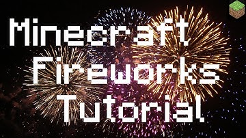 (Minecraft 1.4.6) Minecraft Fireworks: A Tutorial