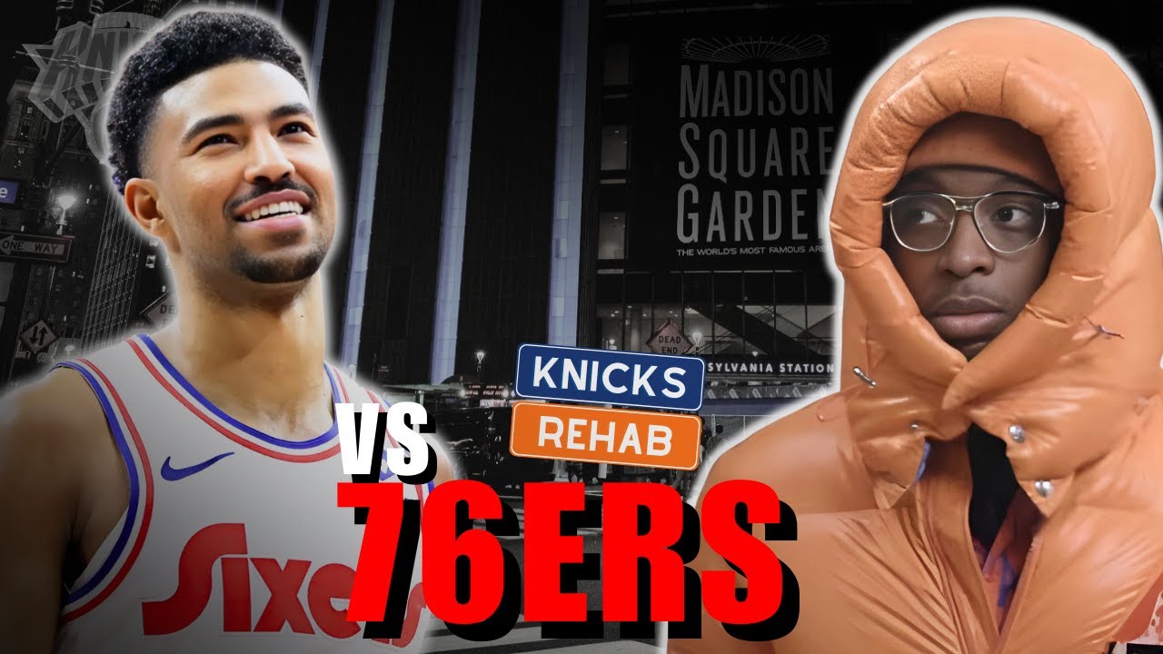 KNICKS VS 76ERS REACTION