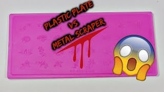 Plastic Plate VS Metal Scraper @Fireangel120