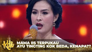 Mama Iis Terpukau, Ayu Tingting Kok Beda, Kenapa?? | KONTES DANGDUT INDONESIA