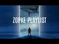 Zopke playlist exclusive content 