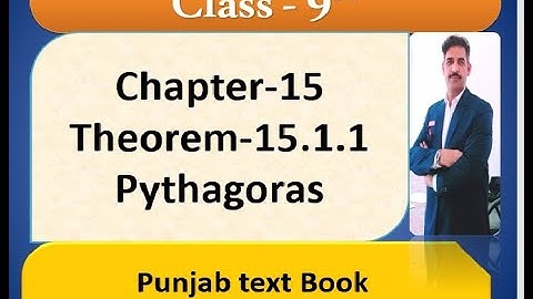 class 9th, Pythagoras Theorem. Theorem - 15.1.1, Math with Irfan Faiz,