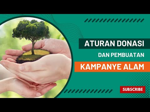 Apa Saja Aturan Donasi dan Pembuatan Kampanye di LindungiHutan?