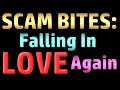 Scam Bites: Falling In Love Again (Scambaiting)