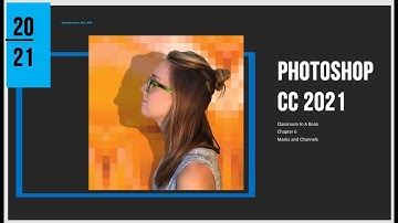 CC 2021 PS CIAB CH 6 Part 3 Masks and Channels Danielle Oser Source