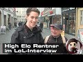 High Elo Rentner im League of Legends Interview