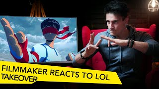 FILMMAKER REACTS TO LEAGUE OF LEGENDS TAKE OVER CINEMATIC!