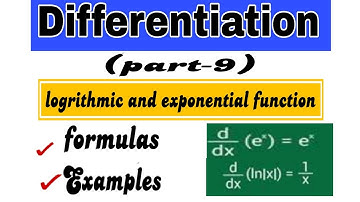 Differentiation of logarithmic & exponential functions.