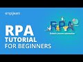 Rpa tutorial for beginners  robotic process automation tutorial  rpa training  simplilearn