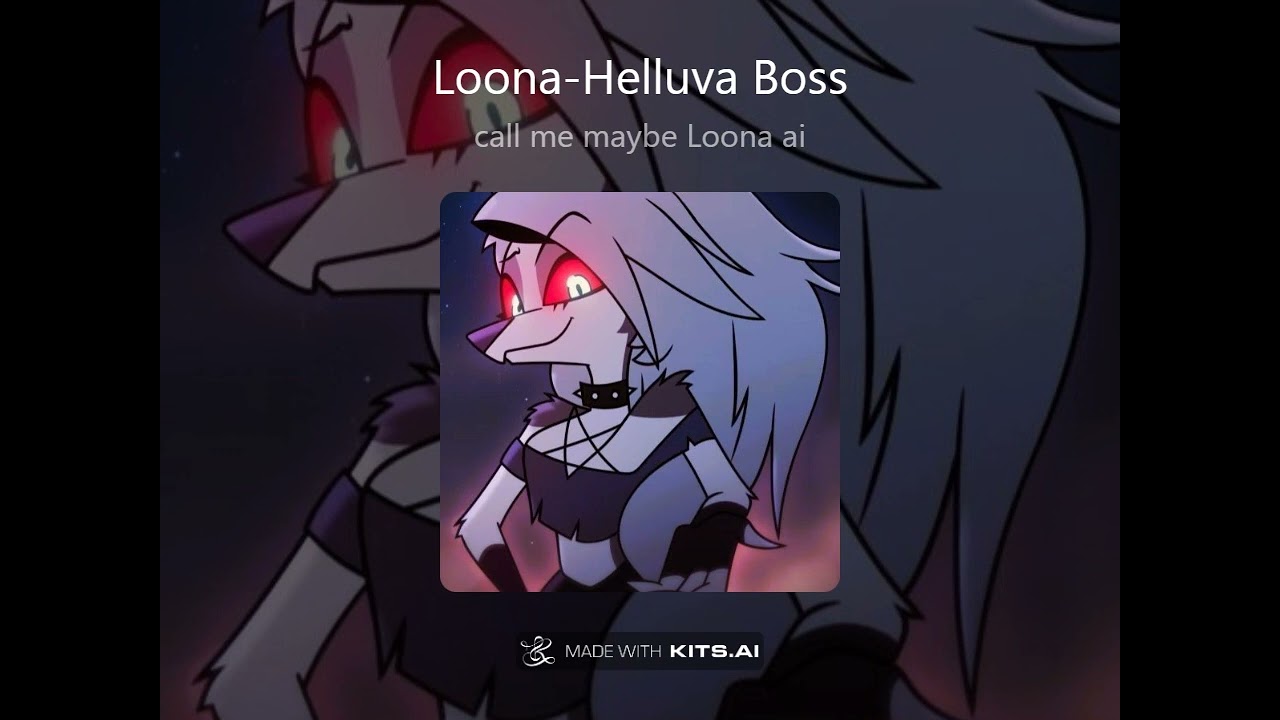 Loona Helluva Boss ai cover call me maybe
