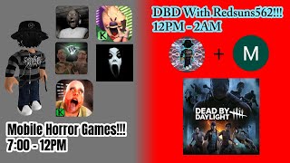 Mobile Horror Games Night + DBD With @MDZ GAMING | Live Stream!!!