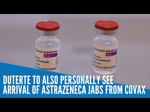 Duterte to also personally see arrival of AstraZeneca jabs from COVAX